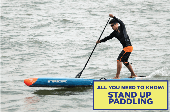 Everything You Need to Know about Stand Up Paddling in&nbsp;Singapore